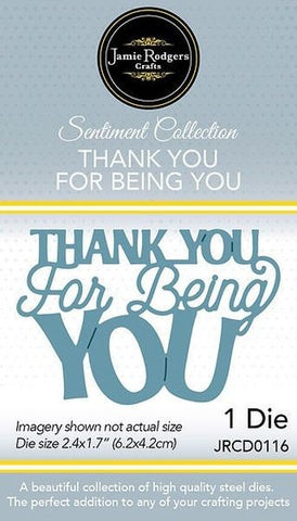 Thank You for Being You Dies