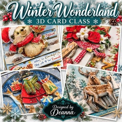 Winter Wonderland - 3D Christmas Card Class with Deanna - December 5