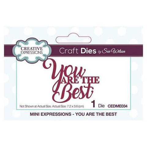 Mini Expressions Dies - You Are the Best