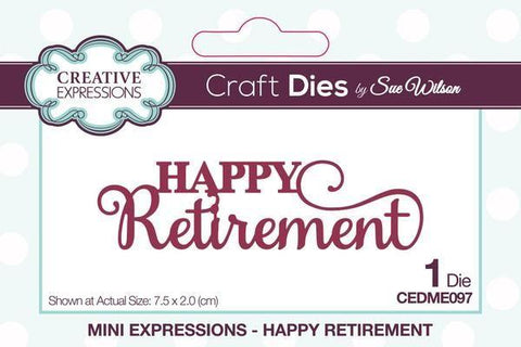 Mini Expressions Die - Happy Retirement